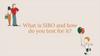 What is SIBO and how do you test for it?