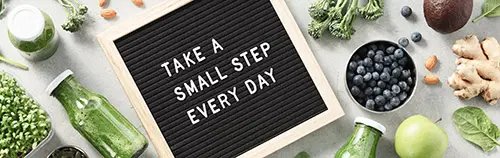 Take a small step everyday